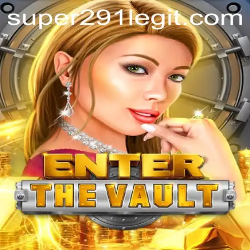 Exploring the Intricacies of 'EntertheVault': A Thrilling Adventure Awaits