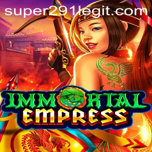 ImmortalEmpress: Unveiling the Enchanting Realm and the Allure of Super291
