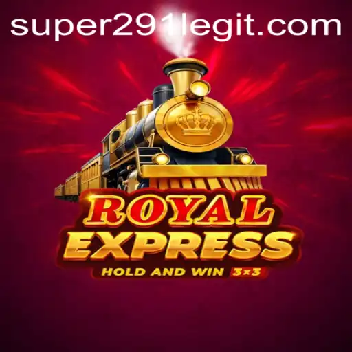 Unveiling Royalexpress: The Thrilling Adventure of Super291